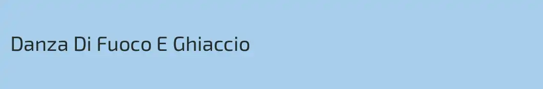 Danza Di Fuoco E Ghiaccio